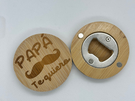 Abrebotellas o abridor con imán personalizado regalo para el dia del padre papa te quiero
